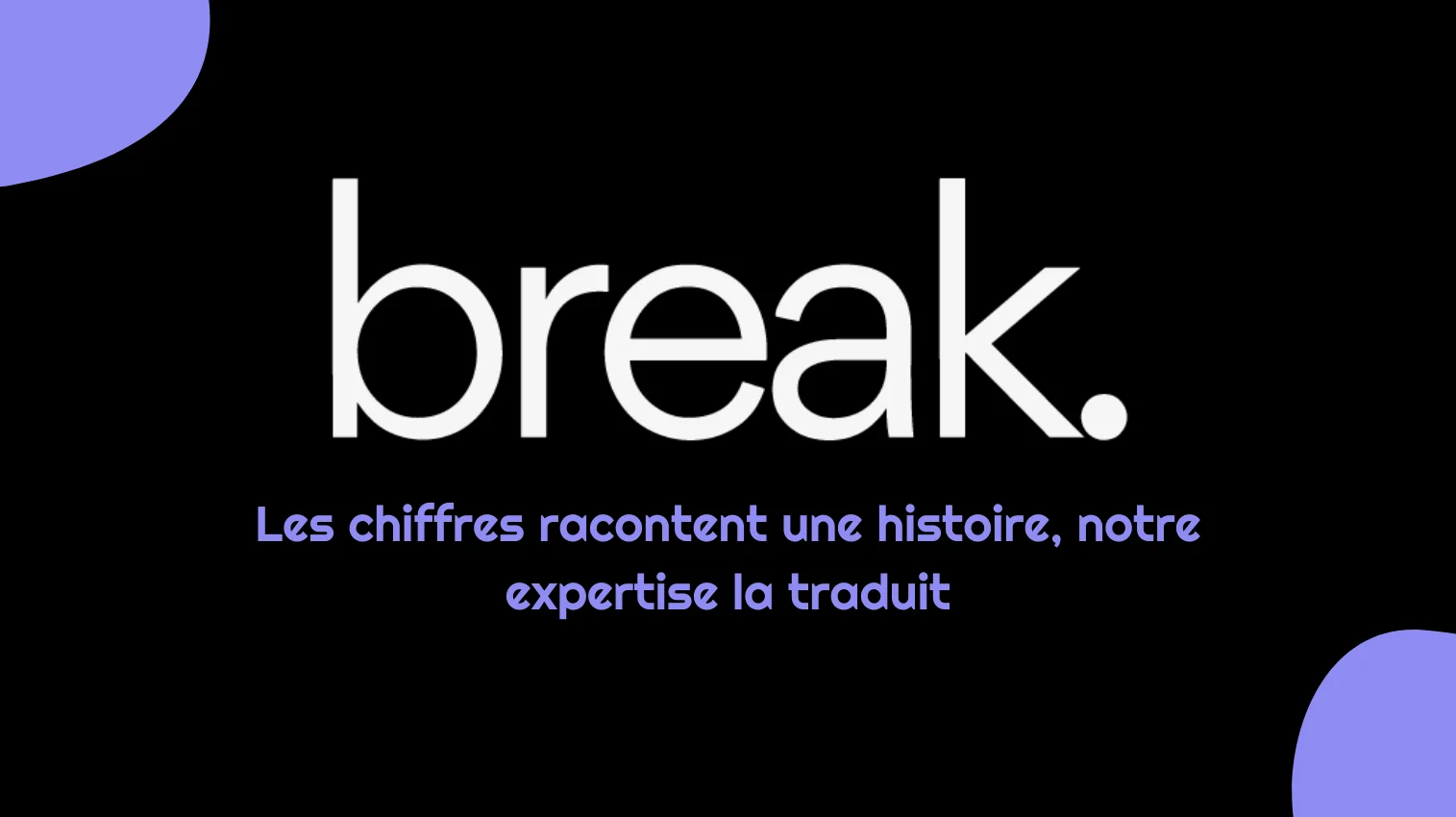 Break Expertise - Cabinet de comptabilité à Paris